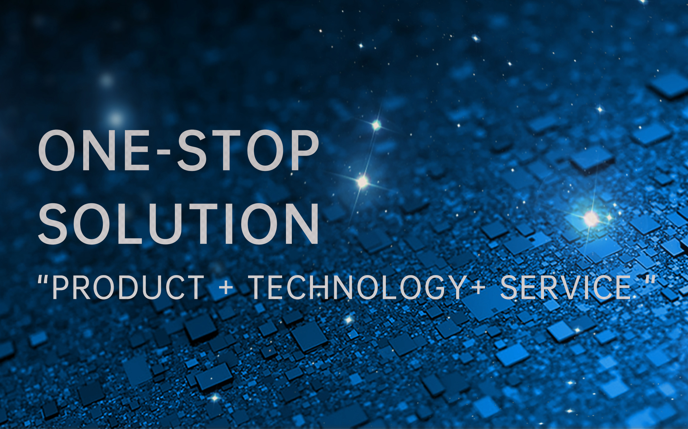 One-stop Solutions
